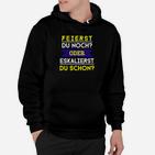 Party-Eskalations-Hoodie Feierst du noch oder eskalierst du schon?, Witziges Tee