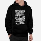 Personalisiertes Müller Hoodie, Spruch Niemand ist Perfekt - Schwarz