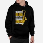 Saxophon-Liebhaber Hoodie Ruhig, bis zum Saxofon-Einsatz für Musiker