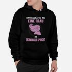 Ukrainisch Sprechende Frau Hoodie, Humorvolles Damen Tee