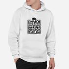 Koch Hoodie Einfach ruhig bleiben, der Koch regelt, Humorvolles Design