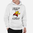 Pokémon Fan-Hoodie: I Came in Like a Pokéball, Spruch Motiv