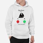 Seemanns Humor Hoodie: Das Boot ruft an… und ich muss gehen!, Segelschiff & Telefon