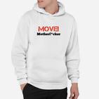 Weißes Hoodie mit MOVE! Aufdruck, Motivations-Hoodie für Sportler
