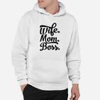 Wife Mom Boss Hoodie in Weiß, Schriftzug Hoodie für Mütter