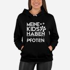 Meine Kinder Haben Pfoten Frauen Hoodie