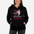 Nur Ein Ungarisches Mädchen In Einer Deutschen Welt- Frauen Hoodie