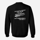 Autocross Fan Sweatshirt Schwarz mit Spruch, Nahe Perfektion Tee