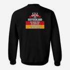 Deutschland Deine Flagge Zeigen  Sweatshirt