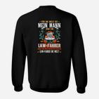 Dieser Lkw Fahrer Die Welt Sweatshirt