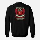 Humorvolles Sweatshirt mit DB Logo, Lustiger Spruch für Bahnmitarbeiter