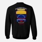 Ich Bin Nicht Perfekt Aber Venezolaner Sweatshirt, Stolz Nationalität Sweatshirt