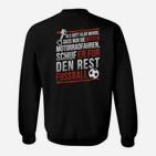 Lustiges Motorradfahrer-Fußball-Sweatshirt mit Spruch für Fans