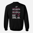 Lustiges Oma-Anruf Sweatshirt – Problemlöser mit Spruch für Großmütter