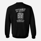 Mechaniker im Dienst Sweatshirt, Lustiges Spruch Design für Handwerker