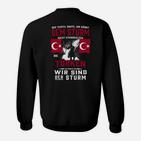 Patriotisches Türkei-Sweatshirt Wir sind der Sturm, Motiv-Spruch Tee