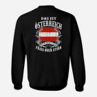Schwarzes Sweatshirt Das ist Österreich – Friss oder Stirb, Österreichisches Motto-Design