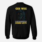 Schwarzes Sweatshirt Hundemotiv, Lustiger Spruch Aggressionsprobleme