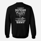 Schwarzes Sweatshirt Ich bin ein Deutscher, Patriotischer Spruch für Herren