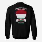 Ungarisches Patriotisches Sweatshirt, Nicht Perfekt Aber Ungar Design