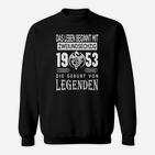1953 Geburt von Legenden Sweatshirt, Vintage Jahrgang für Herren