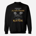 Alte Männer mit Katzen Spruch Sweatshirt, Humorvolles Herrenshirt