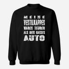 Autoenthusiasten Schwarzes Sweatshirt: Meine Ventilkappen Teurer als Dein Auto