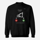 Bagger-Themen Sweatshirt Bagger ruft an... und ich muss gehen! Lustig in Schwarz