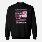 Besten Sind Im September  Sweatshirt