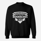Bosnisches Blut Sweatshirt in Schwarz, Stolzes Bosnien-Design Tee