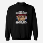 Duitse Herder Zul Je Het Nooit Begrijpen Sweatshirt