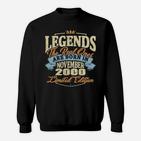Echte Legenden Werden Im November 2000 Geboren Sweatshirt