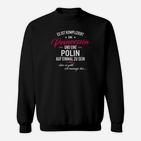 Es Ist Kompliziert Prinzessin Und Polin Sweatshirt