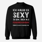 Feuerwehr Sexyfeuerwehrmann Sweatshirt