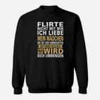 Flirte Nicht Mit Mir September Mädchen Sweatshirt