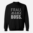 Frau Mama Boss Sweatshirt, Statement-Sweatshirt für Damen Schwarz