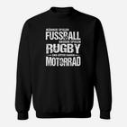 Fußball Rugby Motorrad Fans Sweatshirt, Herren mit Sportspruch - Schwarz