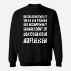 Herren Sweatshirt Beschleunigung ist Ergriffenheit - Lustiges Spruch-Sweatshirt