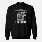 Herren Sweatshirt mit Thron-Motiv, Cooler Spruch für Fans
