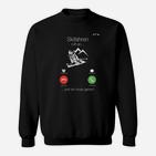 Herren Sweatshirt Skiabenteuer Anrufabweisung – Lustiges Design für Skifahrer