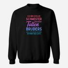 Ich Bin Stolze Schwester Sweatshirt