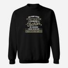 Ich Habe Keine Stieftochter Sweatshirt