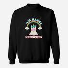 Ich Hassese Menschen Einhorn Sweatshirt