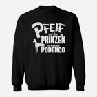 Ich Nhm Den Podenco Sonderedition  Sweatshirt