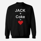 Jack + Coke = Herz Schwarzes Sweatshirt, Lustiges Getränke Design