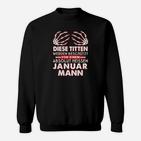 Januar-Geburtstagsmann Sweatshirt, Lustiges Zitat Design
