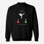 Karate Humor Sweatshirt mit Spruch, Lustiges Kampfsport-Sweatshirt