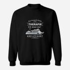 Kreuzfahrt Statt Therapie Das Original Sweatshirt