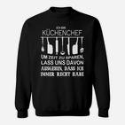 Küchenchef Sweatshirt, Witziger Spruch – Zeit Sparen & Recht Haben
