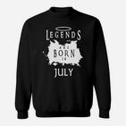 Legenden Juli Geburtstag Geschenk Sweatshirt